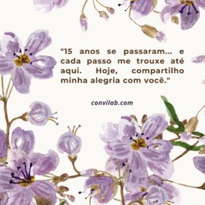 frases-para-convite-de-15-anos